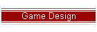 Game Design