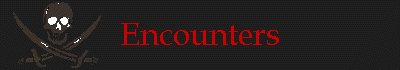 Encounters